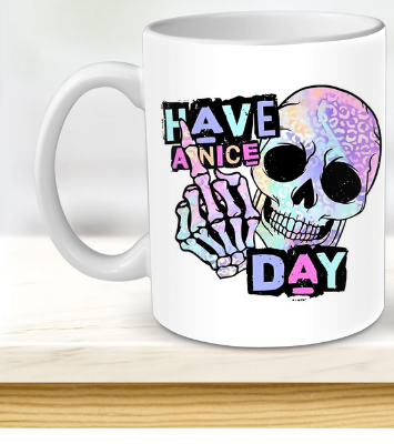 Have a nice day mug